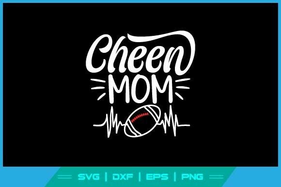 Cheen Mom Football SVG Cut File: A Designer's Real Stitch Test