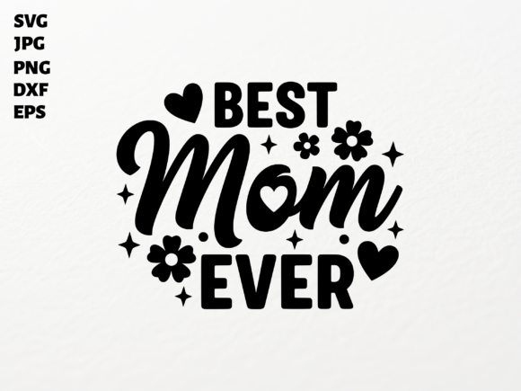 Greatest Mom Ever SVG for Cricut: A Designer Review