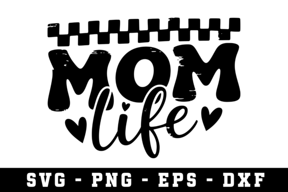 Mom Life Svg Svg Cut File: A Designer’s Project Review