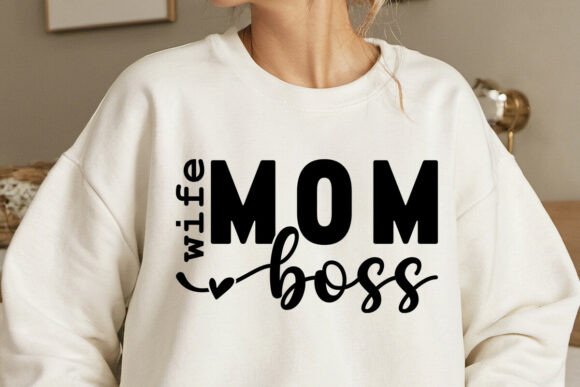 Mother’s Wife Mom Boss SVG