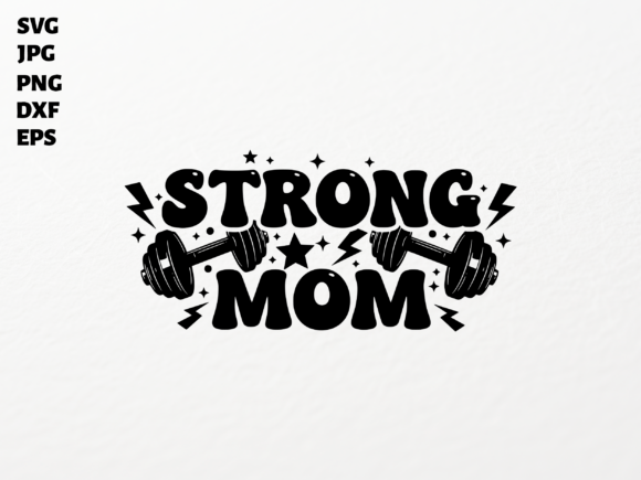 Power Mom Lifting SVG for Cricut Clipart