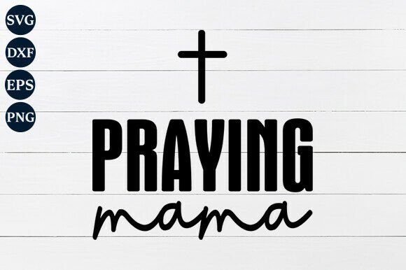 Praying Mama SVG PNG: A Designer’s Real-World Embroidery Review