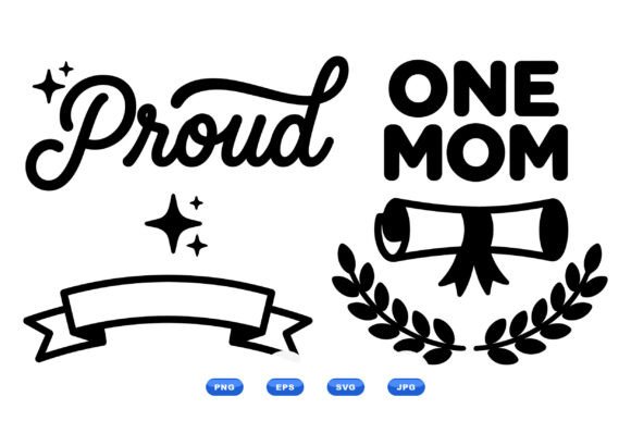 Proud Mom Graduation SVG Designs