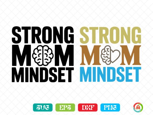 Strong Mom Mindset SVG